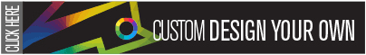 Custom Design Your Own